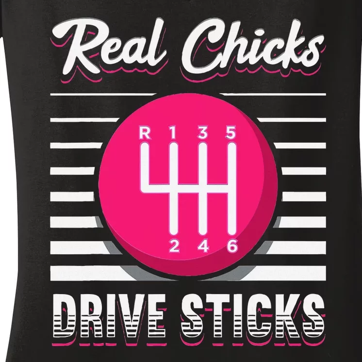 Real Chicks Drive Sticks Manual Transmission Gearbox Car Women's V-Neck T-Shirt