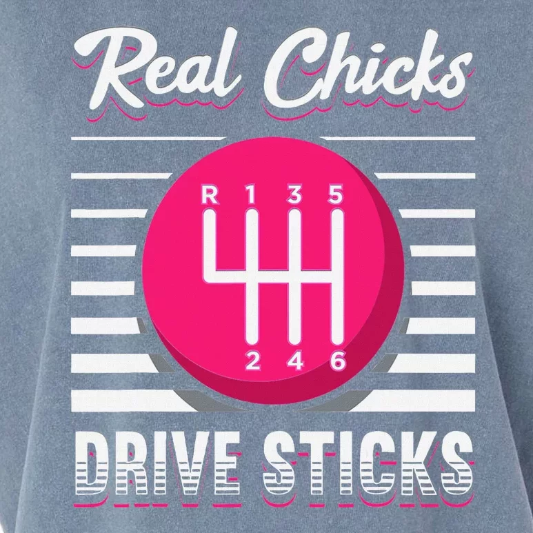 Real Chicks Drive Sticks Manual Transmission Gearbox Car Garment-Dyed Women's Muscle Tee