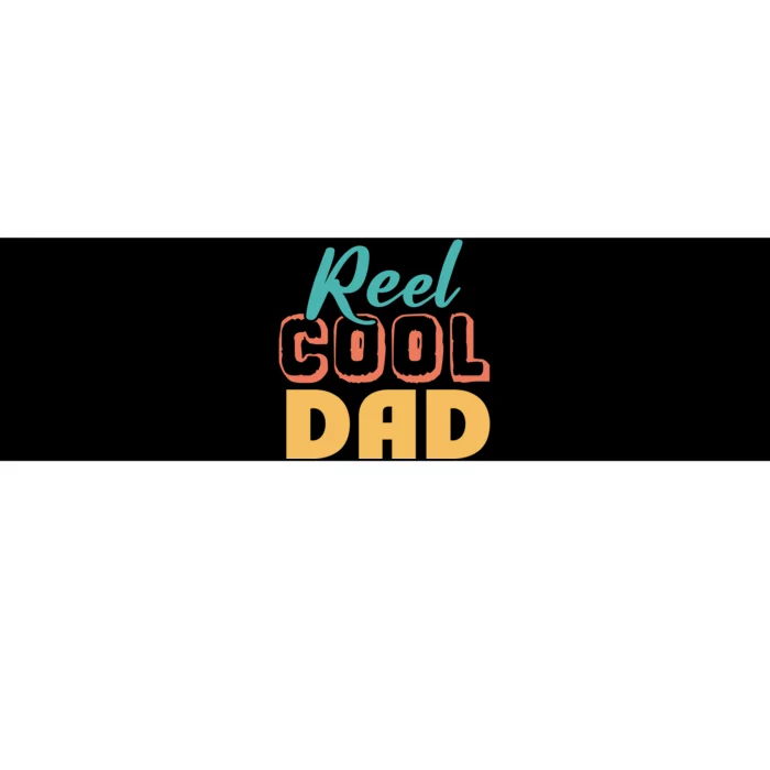 Reel Cool Dad Bumper Sticker