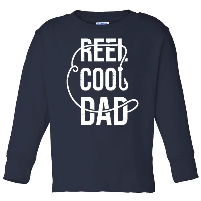 Reel Cool Dad Fishing Lover Gift Toddler Long Sleeve Shirt