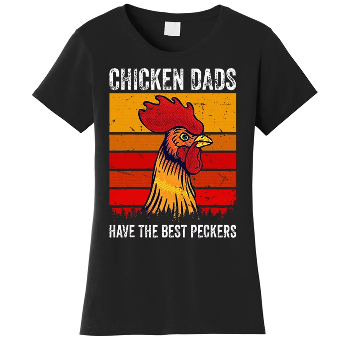 Retro Chicken Dads Have The Good Peckers Vintage Women's T-Shirt