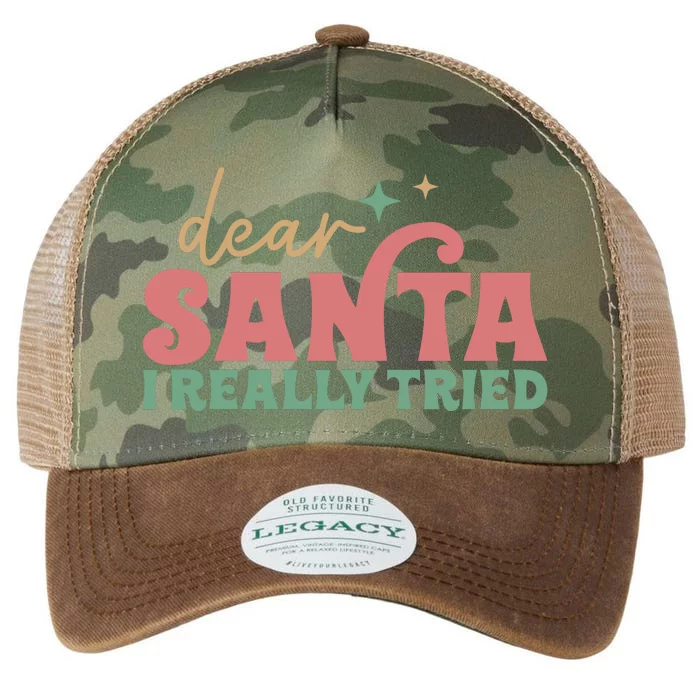 Retro Christmas Dear Santa I Really Tried Funny Xmas Gift Legacy Tie Dye Trucker Hat