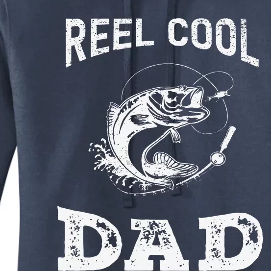 Reel Cool Dad Papa Fisherman Daddy FatherS Day Fishing Gift Women's Pullover Hoodie