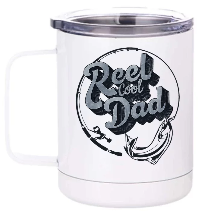 Reel Cool Dad Funny FatherS Day Fishing Design Front & Back 12oz Stainless Steel Tumbler Cup