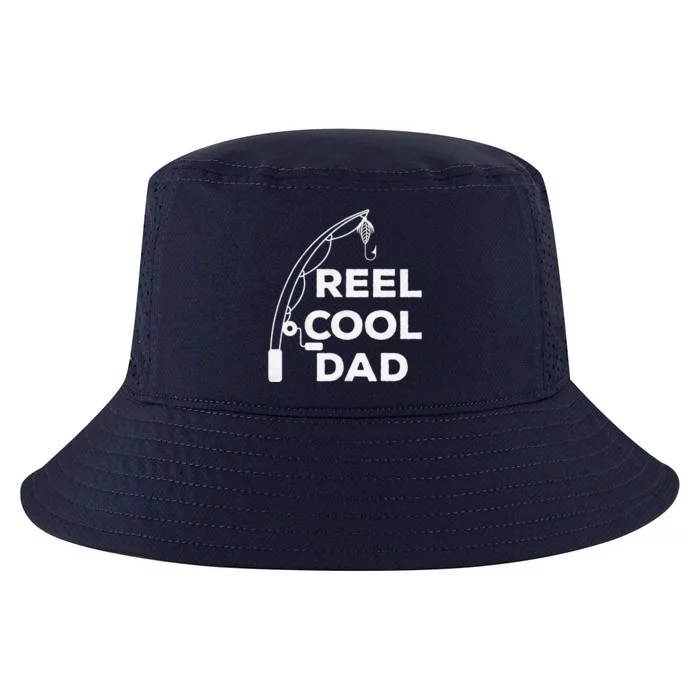 Reel Cool Dad Fishing Daddy Fathers Day Cool Comfort Performance Bucket Hat