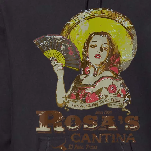 Rosas Cantina El Paso Texas Premium Hoodie