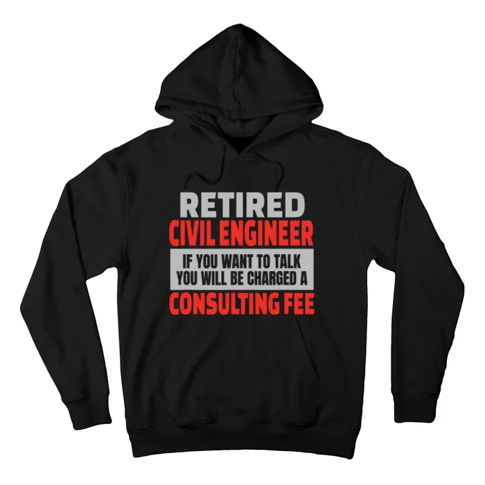 Retired Civil Engineer Funny Retirement Party Humor Hoodie