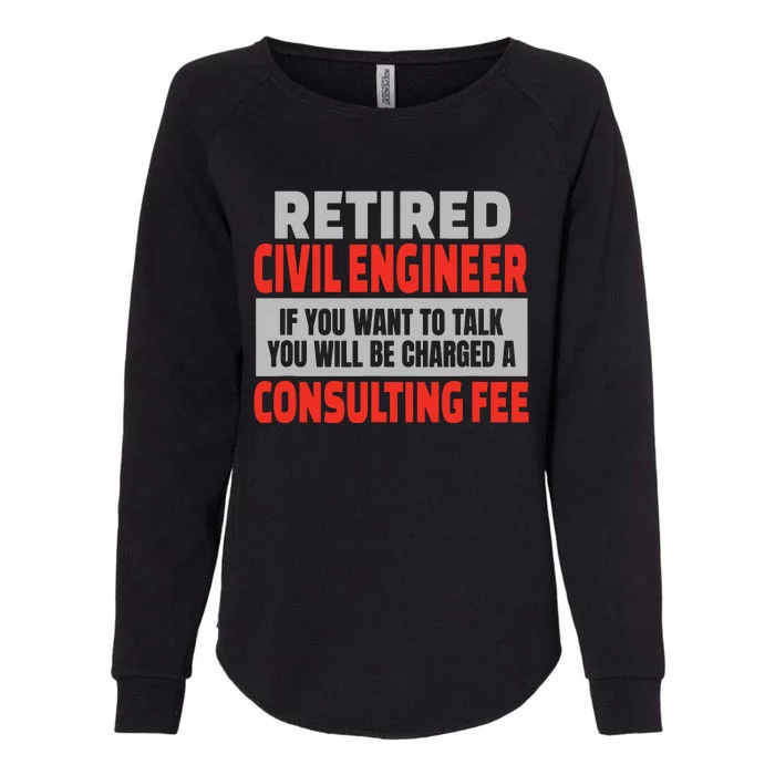 Retired Civil Engineer Funny Retirement Party Humor Womens California Wash Sweatshirt