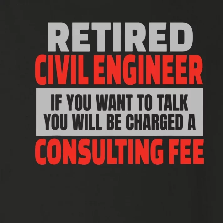 Retired Civil Engineer Funny Retirement Party Humor Toddler Long Sleeve Shirt