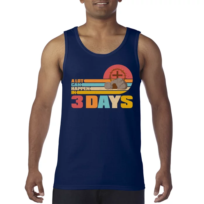 Retro Celebrate Easter A Lot Can Happen In 3 Days Tank Top