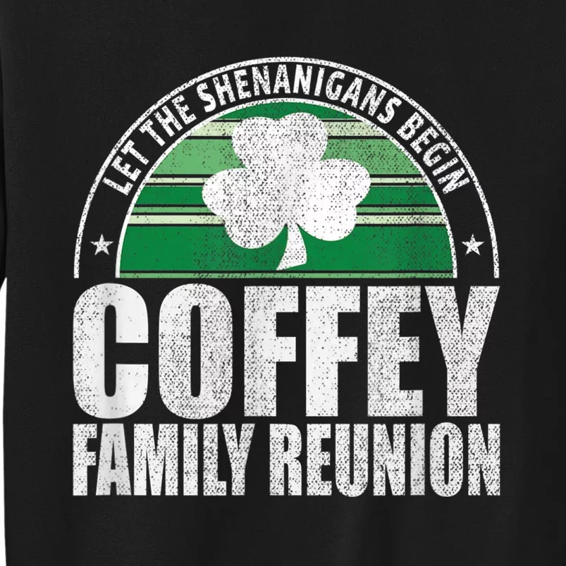 Retro Coffey Family Reunion Funny Irish Tall Sweatshirt