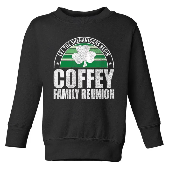 Retro Coffey Family Reunion Funny Irish Toddler Sweatshirt