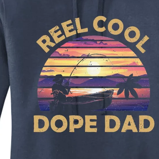 Reel Cool Father Day Fishing Dope Dad Weed Marijuana Stoner Women's Pullover Hoodie