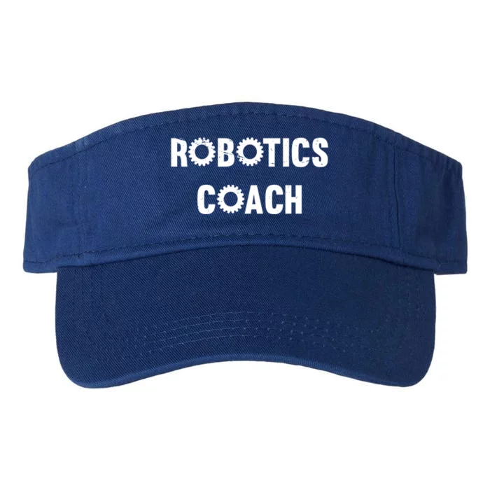 Robotics Coach Funny Engineer Engineering Gift Robotics Meaningful Gift Valucap Bio-Washed Visor