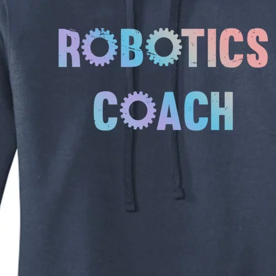 Robotics Coach Funny Engineer Engineering Gift Robotics Meaningful Gift Women's Pullover Hoodie