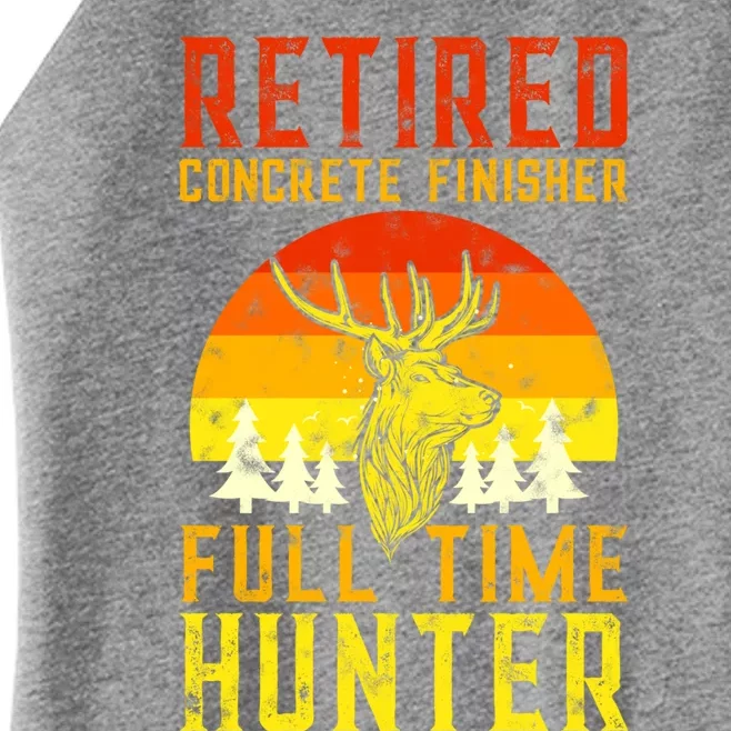 Retired Concrete Finisher Full Time Deer Hunter Funny Cute Gift Women’s Perfect Tri Rocker Tank