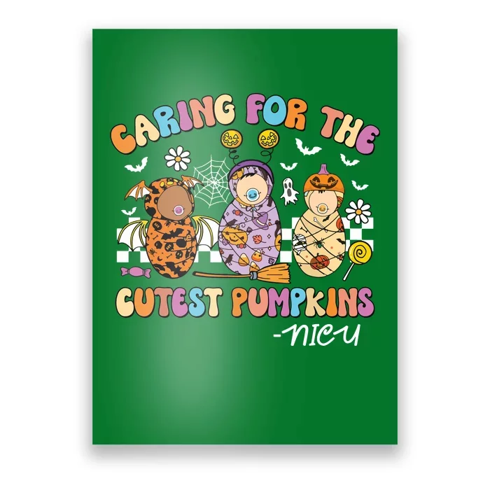 Retro Caring For The Cutest Pumpkins Nicu Nurse Halloween Poster