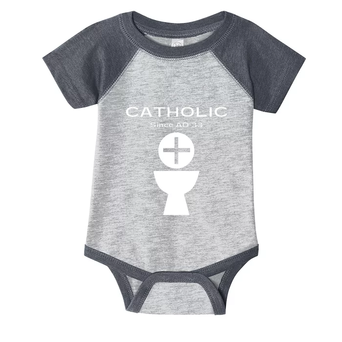 Roman Catholic Gift Since AD 33 Infant Baby Jersey Bodysuit