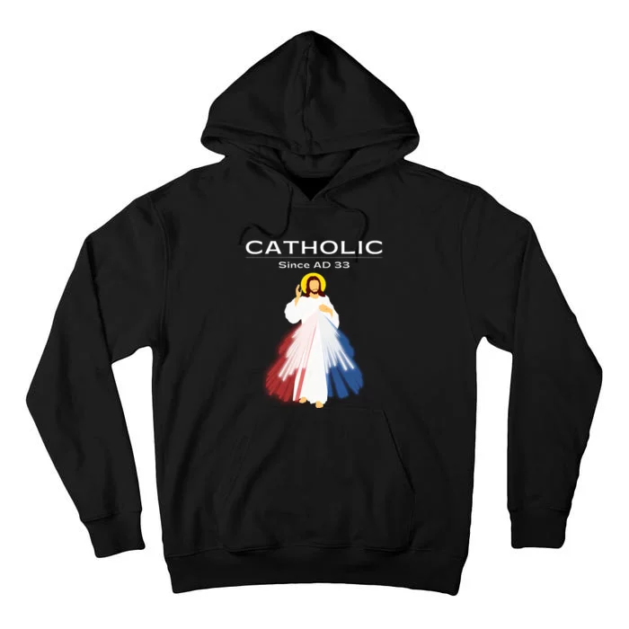 Roman Catholic Gift Since AD 33 Tall Hoodie