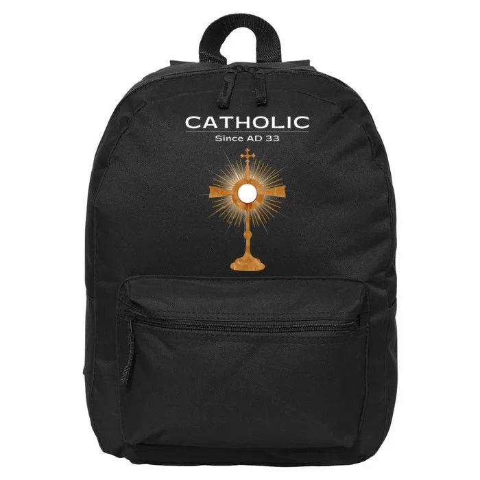 Roman Catholic Gift Since AD 33 16 in Basic Backpack