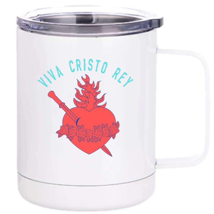 Roman Catholic Gift Viva Cristo Rey Front & Back 12oz Stainless Steel Tumbler Cup