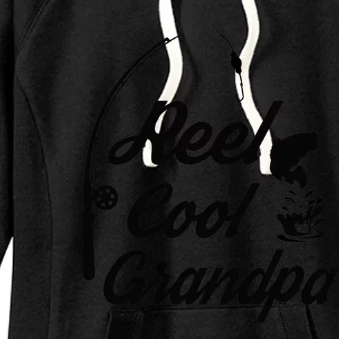 Reel Cool Grandpas Ideas For Fathers Day Birthday Gift Women's Fleece Hoodie