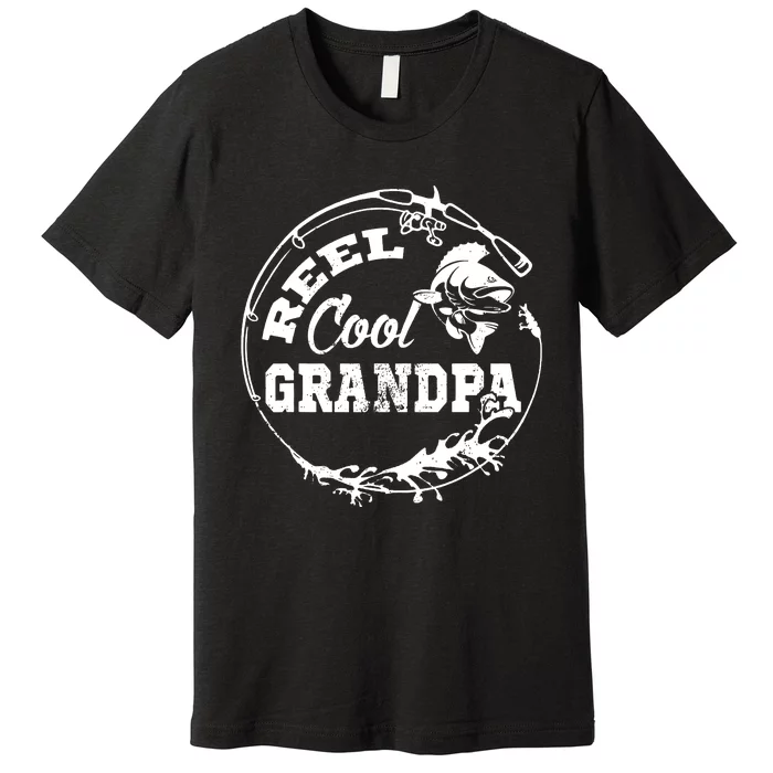 Reel Cool Grandpa Fishing Daddy Fathers Day Premium T-Shirt