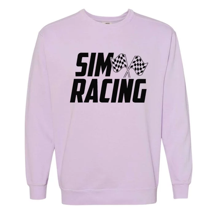 Race Car Gaming Racer Simulation Sim Racing Garment-Dyed Sweatshirt