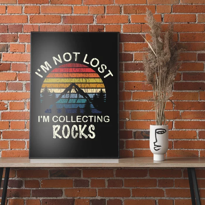 Rock Collecting Geologist Gifts Rock Collector Poster