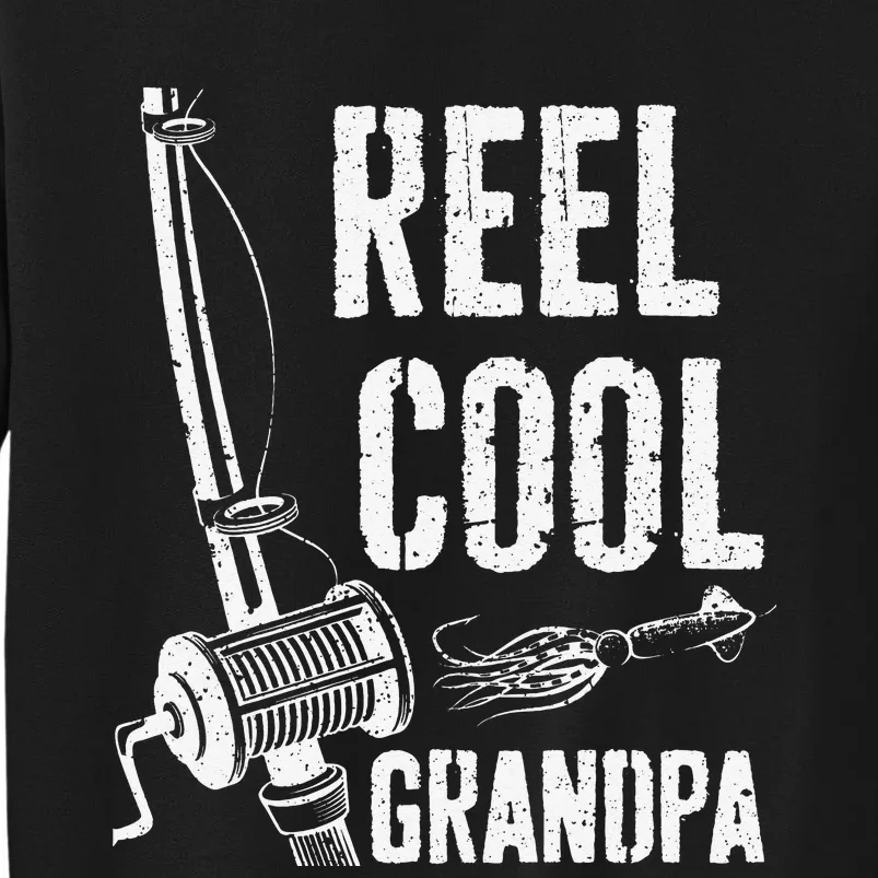 Reel Cool Grandpa Fishing Father's Day Tall Sweatshirt