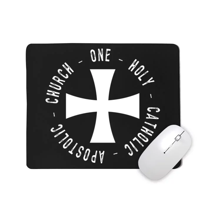 Roman Catholic Gift One Holy Apostolic Church Mousepad