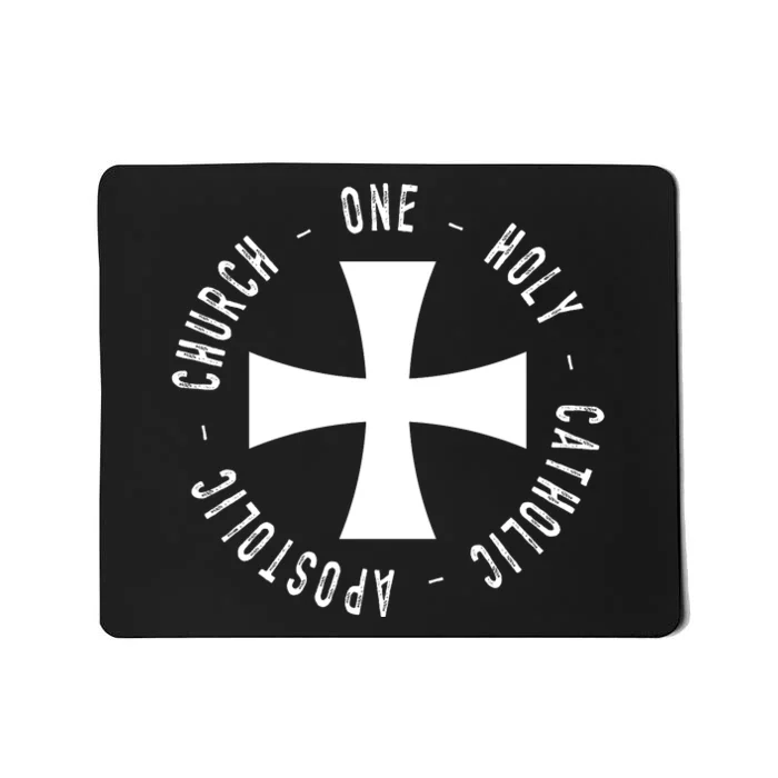 Roman Catholic Gift One Holy Apostolic Church Mousepad