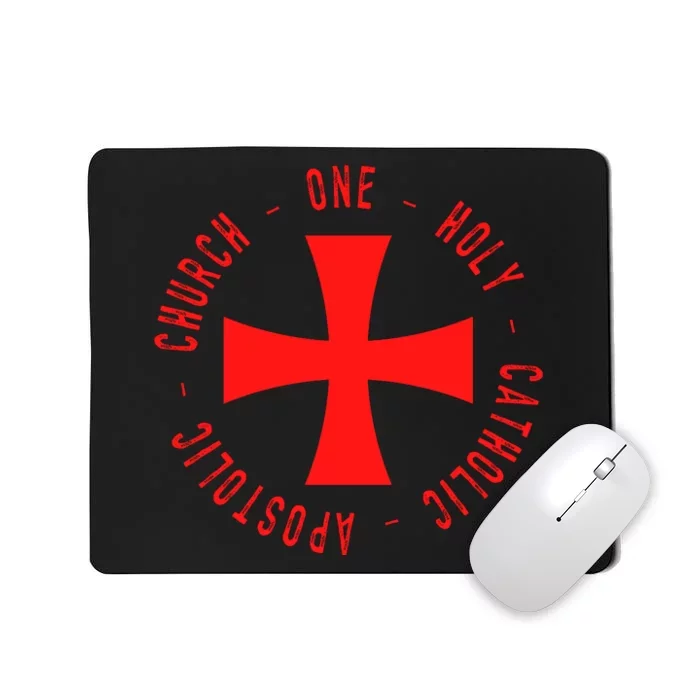 Roman Catholic Gift One Holy Apostolic Church Mousepad