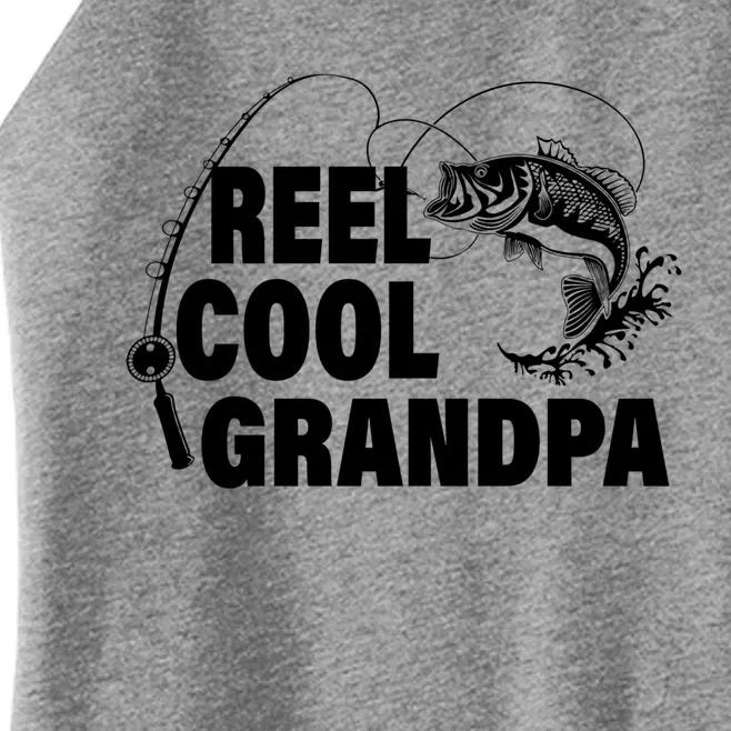 Reel Cool Grandpa Meaningful Gift Women’s Perfect Tri Rocker Tank