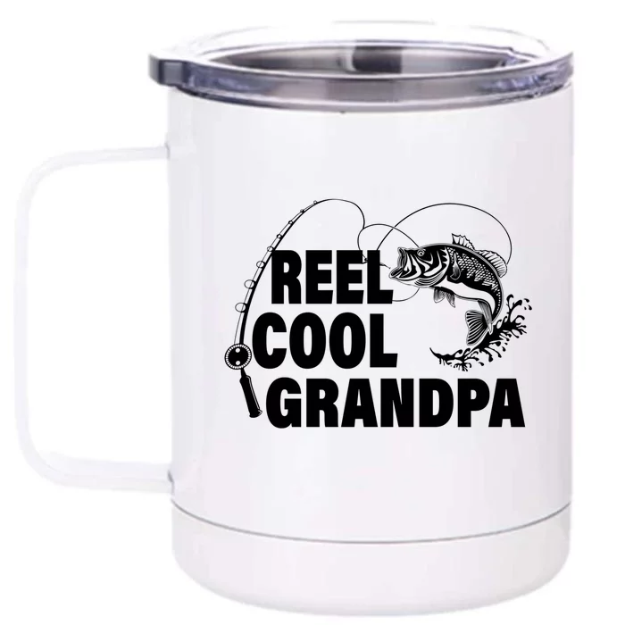 Reel Cool Grandpa Meaningful Gift Front & Back 12oz Stainless Steel Tumbler Cup