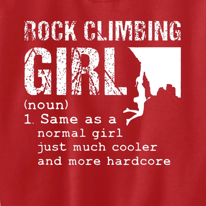 Rock Climbing Girl Definition Mountain Climber Bouldering Kids Sweatshirt