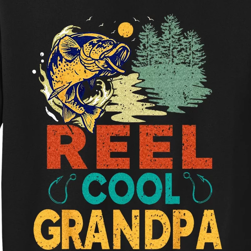 Reel Cool Grandpa Fishing Fun Fathers Day Fishermen Tall Sweatshirt