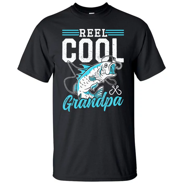Reel Cool Grandpa Fish Fisherman Fishing Sayings Fisher Tall T-Shirt