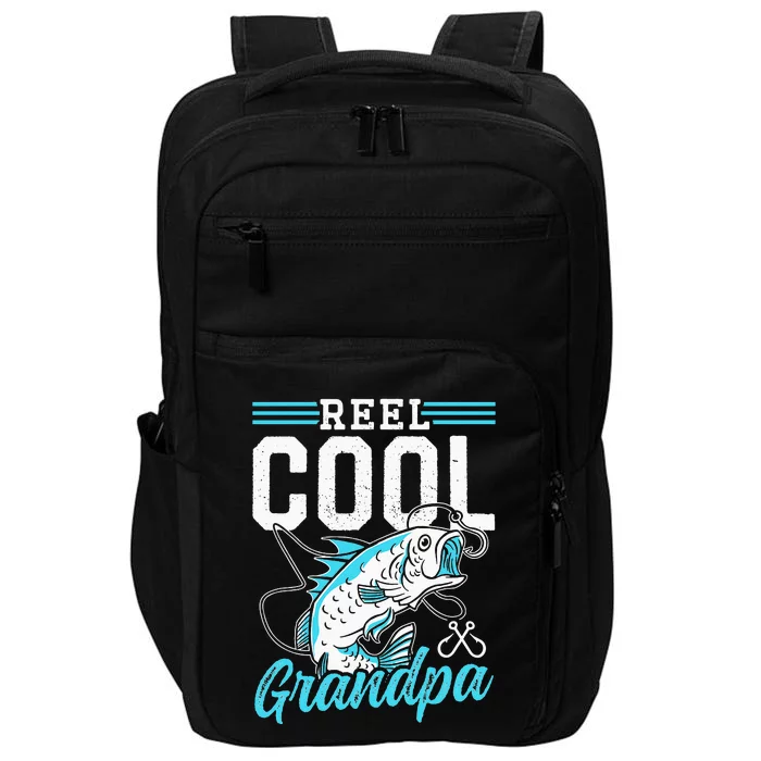 Reel Cool Grandpa Fish Fisherman Fishing Sayings Fisher Impact Tech Backpack