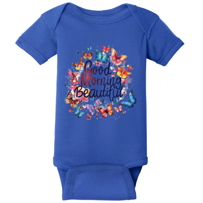 Rainbow Colored Good Morning Beautiful Monarch Butterflies Gift Baby Bodysuit