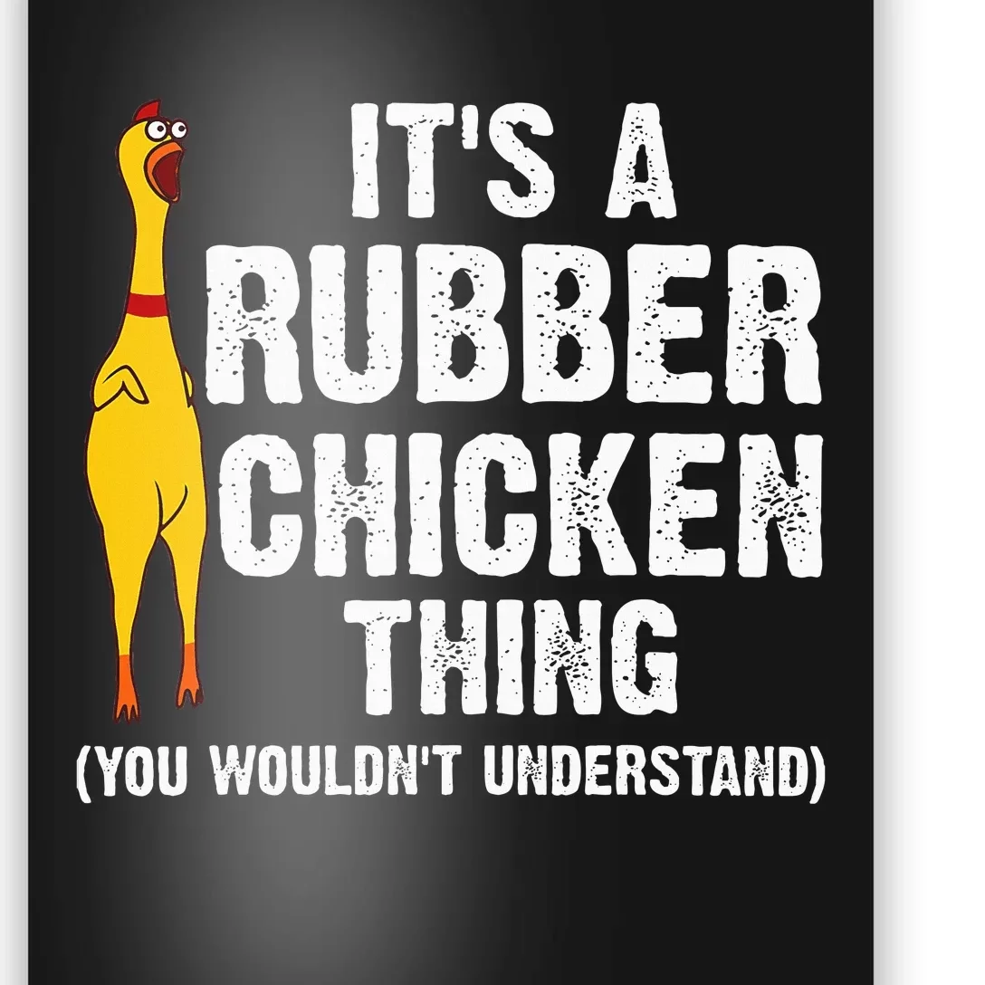 Rubber Chicken Gift Rubber Chicken Costume Poster