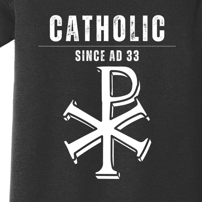 Roman Catholic Gift Since AD 33 Baby Bodysuit