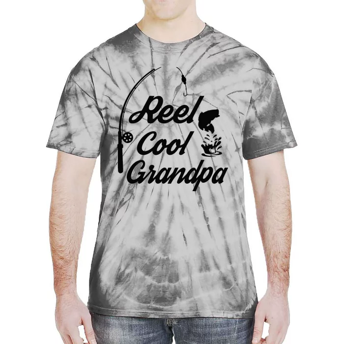 Reel Cool Grandpas Ideas For Fathers Day Birthday Gift Tie-Dye T-Shirt