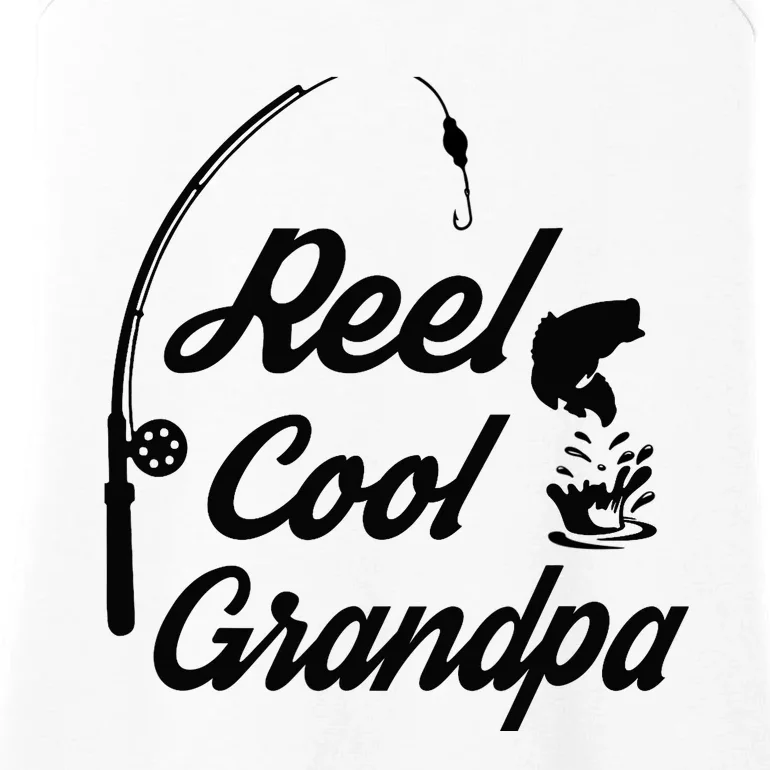 Reel Cool Grandpas Ideas For Fathers Day Birthday Gift Ladies Essential Tank