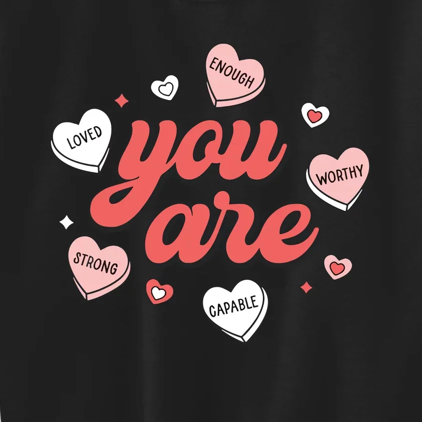 Retro Candy Heart Teacher Valentines Day You Are Enough Kids Sweatshirt