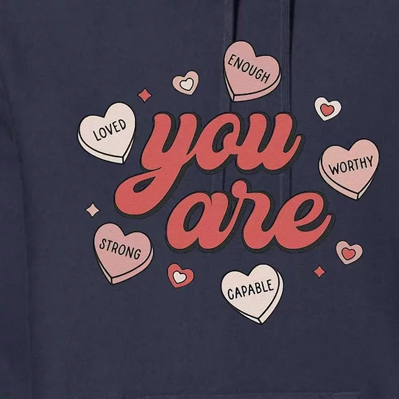 Retro Candy Heart Teacher Day You Are Enough Premium Hoodie