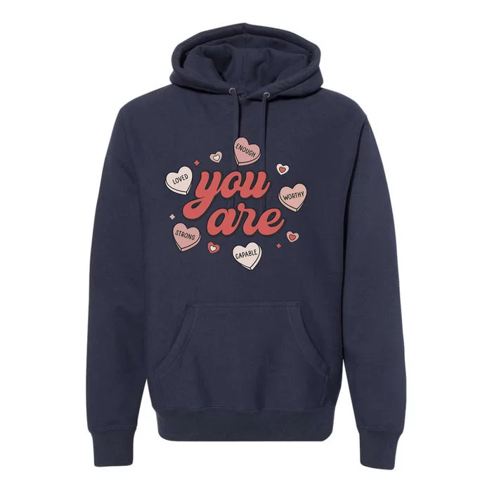 Retro Candy Heart Teacher Day You Are Enough Premium Hoodie