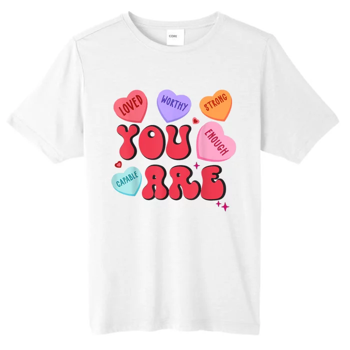 Retro Candy Heart Teacher Valentines Day You Enough ChromaSoft Performance T-Shirt