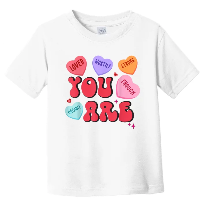 Retro Candy Heart Teacher Valentines Day You Enough Toddler T-Shirt