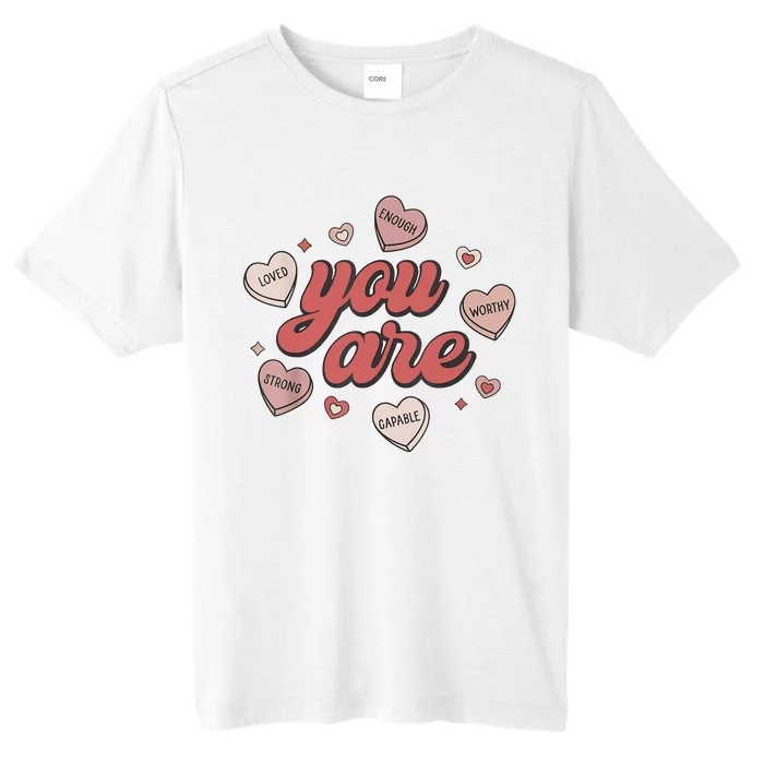 Retro Candy Heart Teacher Valentine's Day You Are Enough ChromaSoft Performance T-Shirt